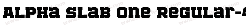 Alpha Slab One Regular字体转换